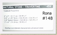 IMGP2653_basketweave_travertine * Project Materials and IdeasA natural stone travertine tile found at Rona, Jan 2010. Price and size details. * Project Materials and IdeasA natural stone travertine tile found at Rona, Jan 2010. Price and size details. * 1904 x 1088 * (154KB)